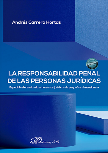 [9791370061029] LA RESPONSABILIDAD PENAL DE LAS PERSONAS JURÍDICAS