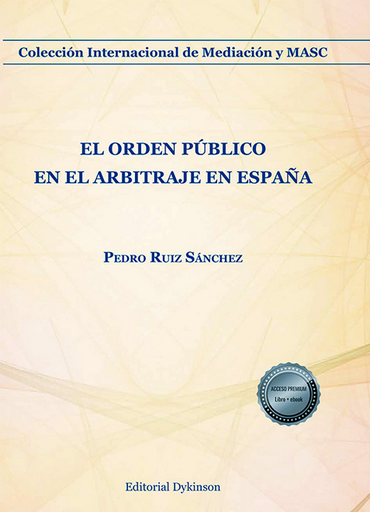 [9788410705678] EL ORDEN PÚBLICO EN EL ARBITRAJE EN ESPAÑA