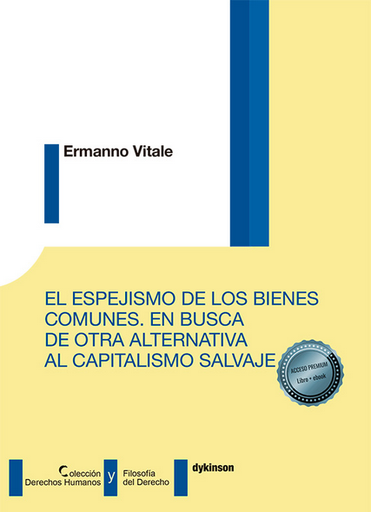 [9788410703889] EL ESPEJISMO DE LOS BIENES COMUNES