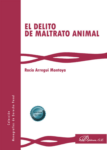 [9788410702639] EL DELITO DE MALTRATO ANIMAL