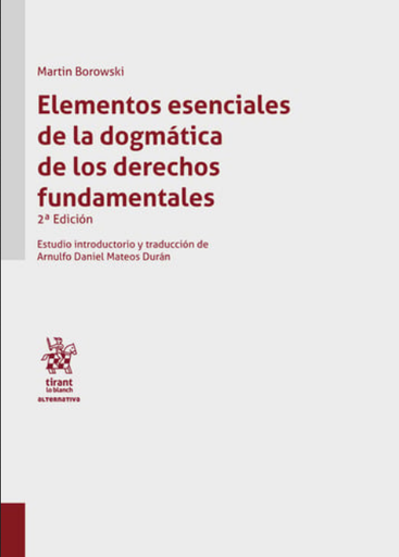 [9788410712416] ELEMENTOS ESENCIALES DE LA DOGMÁTICA DE LOS DERECHOS FUNDAMENTALES