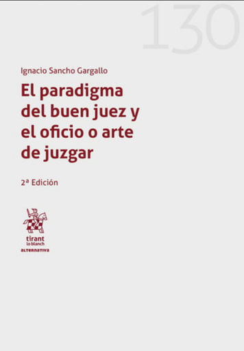 [9788410957732] EL PARADIGMA DEL BUEN JUEZ Y EL OFICIO O ARTE DE JUZGAR