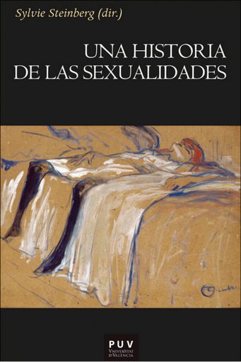 [9788411183772] UNA HISTORIA DE LAS SEXUALIDADES