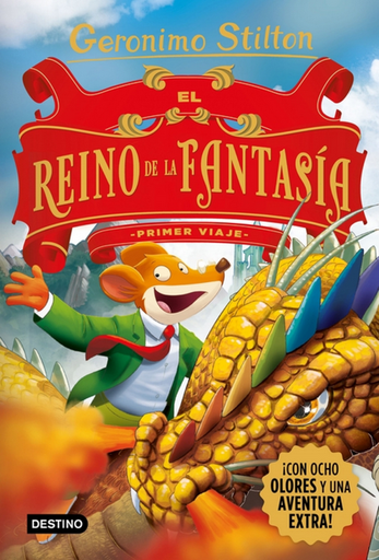 [9788408243854] GERONIMO STILTON - EL REINO DE LA FANTASÍA: Primer viaje