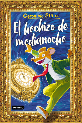 [9788408308881] GERONIMO STILTON - EL HICHIZO DE MEDIANOCHE