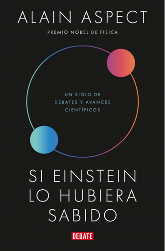 [9791387600266] SI EINSTEIN LO HUBIERA SABIDO