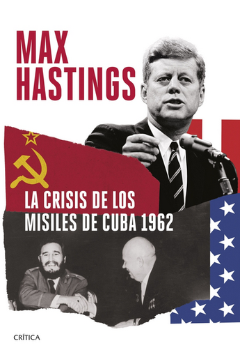 [9788491998099] LA CRISIS DE LOS MISILES DE CUBA 1962