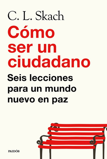 [9788449344497] CÓMO SER UN CIUDADANO