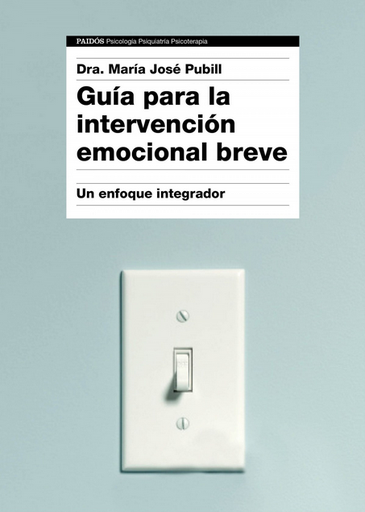 [9788449332333] GUÍA PARA LA INTERVENCIÓN EMOCIONAL BREVE