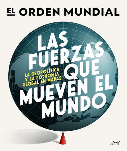 [9788434439658] LAS FUERZAS QUE MUEVEN EL MUNDO