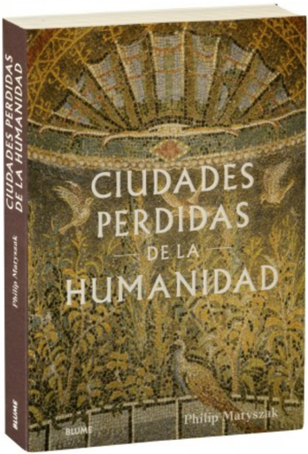 [9788410469341] CIUDADES PERDIDAS DE LA HUMANIDAD