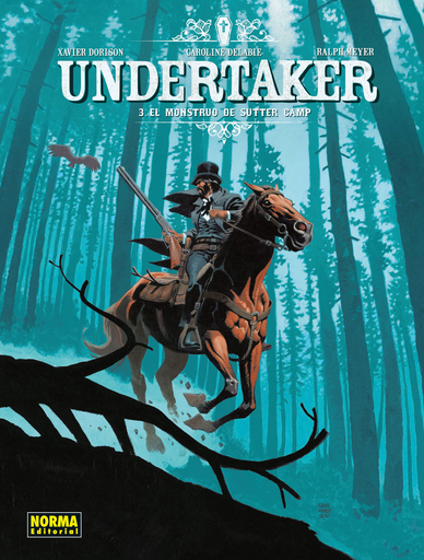 [9788467927832] UNDERTAKER 03: EL MONSTRUO DE SUTTER CAMP
