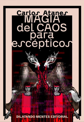 [9788412906097] MAGIA DEL CAOS (para escépticos)