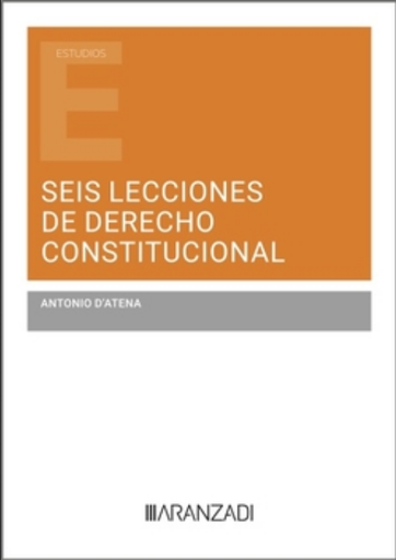 [9788410850972] SEIS LECCIONES DE DERECHO CONSTITUCIONAL
