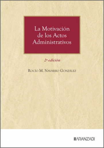 [9788411625722] LA MOTIVACIÓN DE LOS ACTOS ADMINISTRATIVOS