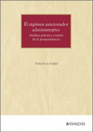 [9788410853386] EL RÉGIMEN SANCIONADOR ADMINISTRATIVO
