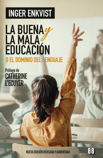 [9788413392233] LA BUENA Y LA MALA EDUCACIÓN
