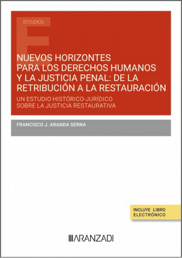 [9788410850897] NUEVOS HORIZONTES PARA LOS DERECHOS HUMANOS Y LA JUSTICIA PENAL