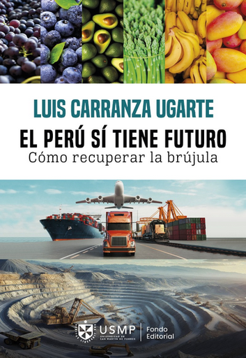 [9786124460739] EL PERÚ SÍ TIENE FUTURO