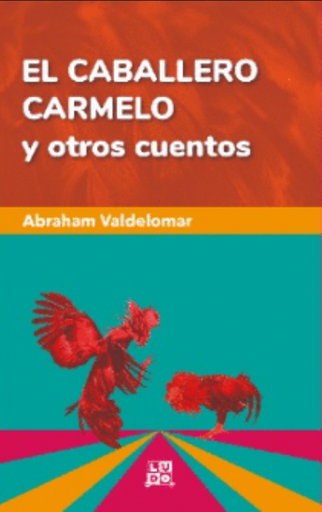 [9786124698767] EL CABALLERO CARMELO Y OTROS CUENTOS