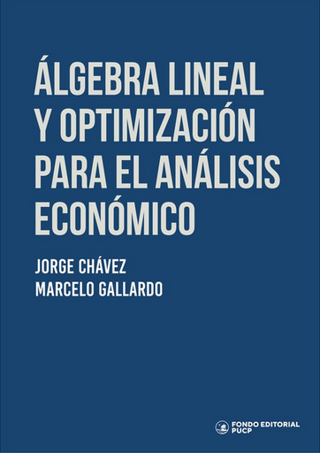 [9786123351045] ÁLGEBRA LINEAL Y OPTIMIZACIÓN PARA EL ANÁLISIS ECONÓMICO