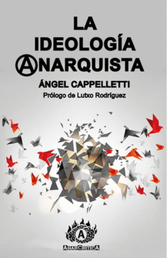 [9786124854118] LA IDEOLOGÍA ANARQUISTA