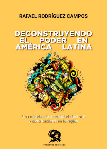 [9786124938917] DECONSTRUYENDO EL PODER EN AMÉRICA LATINA