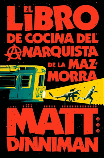 [9788410466166] EL LIBRO DE COCINA DEL ANARQUISTA DE LA MAZMORRA