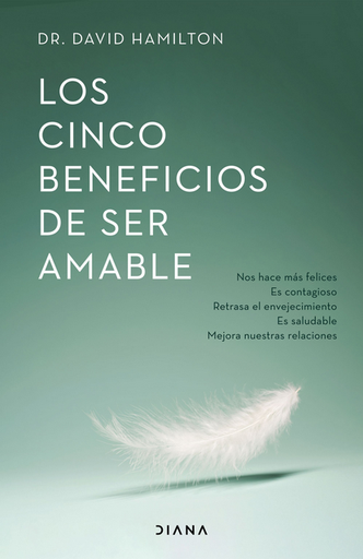 [9788418118531] LOS CINCO BENEFICIOS DE SER AMABLE