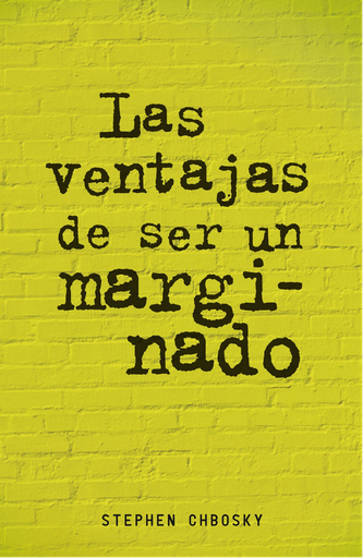 [9788420403540] LAS VENTAJAS DE SER UN MARGINADO