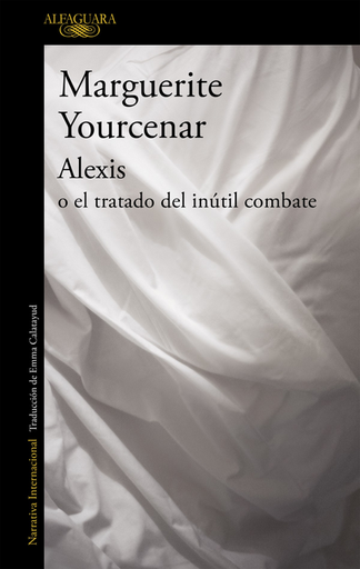 [9788420416502] ALEXIS O EL TRATADO DEL INÚTIL COMBATE