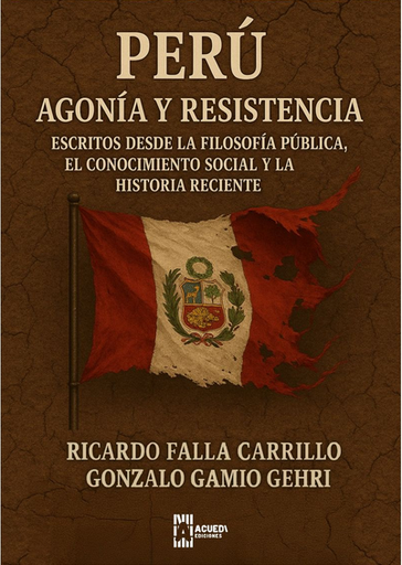 [9786125041593] PERÚ: AGONÍA Y RESISTENCIA