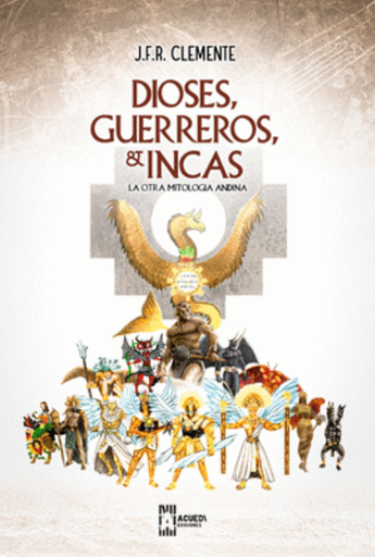 [9786125041449] DIOSES, GUERREROS E INCAS
