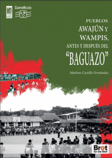 [9786124784859] PUEBLOS AWAJÚN Y WAMPIS, ANTES Y DESPUÉS DE "BAGUAZO"