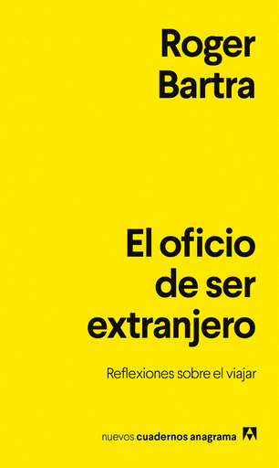 [9788433948878] EL OFICIO DE SER EXTRANJERO
