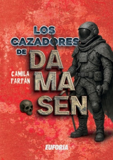 [9786124972850] LOS CAZADORES DE DAMASÉN