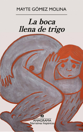 [9788433949172] LA BOCA LLENA DE TRIGO