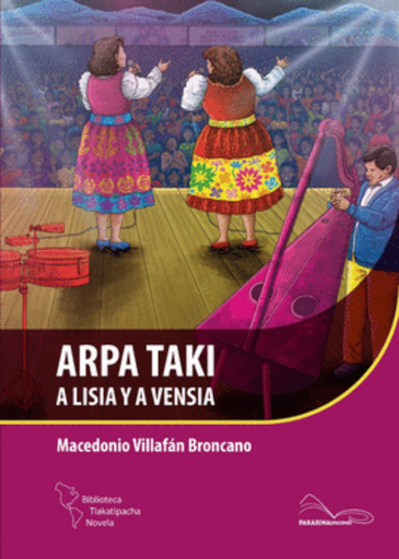 [9786125163165] ARPA TAKI / A LISIA Y A VENSIA