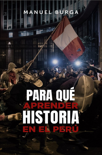 [9786124927454] PARA QUÉ APRENDER HISTORIA EN EL PERÚ