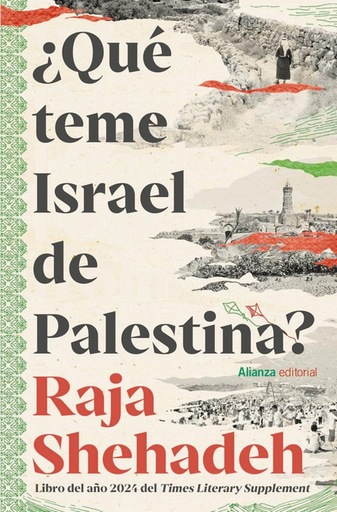 [9791370091385] ¿QUÉ LE TEME ISRAEL DE PALESTINA?
