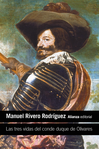 [9791370090630] LAS TRES VIDAS DEL CONDE DUQUE DE OLIVARES