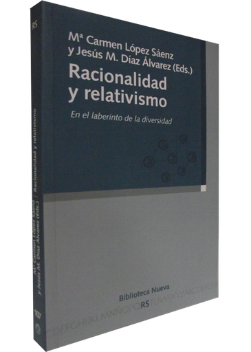 [9788499402079] RACIONALIDAD Y RELATIVISMO