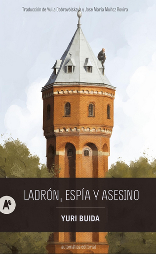 [9788410141216] LADRÓN, ESPÍA Y ASESINO