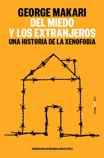 [9788410249783] DEL MIEDO Y LOS EXTRANJEROS