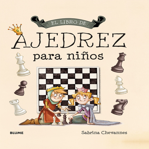 [9788417254964] EL LIBRO DE AJEDREZ PARA NIÑOS
