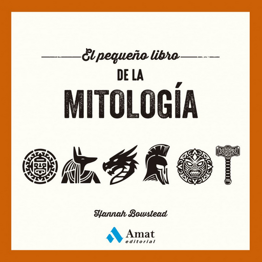 [9788410451445] EL PEQUEÑO LIBRO DE LA MITOLOGÍA