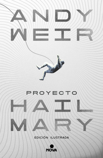 [9788410466241] PROYECTO HAIL MARY (edición ilustrada)