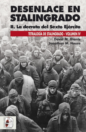 [9791399078848] Tetralogía de Stalingrado IV: DESENLACE EN STALINGRADO