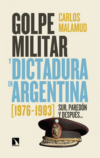 [9788410675032] GOLPE MILITAR Y DICTADURA EN ARGENTINA (1976-1983)