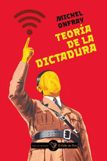 [9788412815931] TEORÍA DE LA DICTADURA